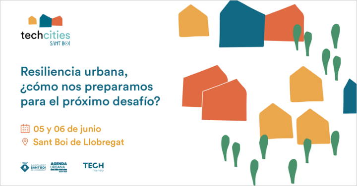cInquena edició del congrés Techcities Sant Boi sobre resiliència urbana